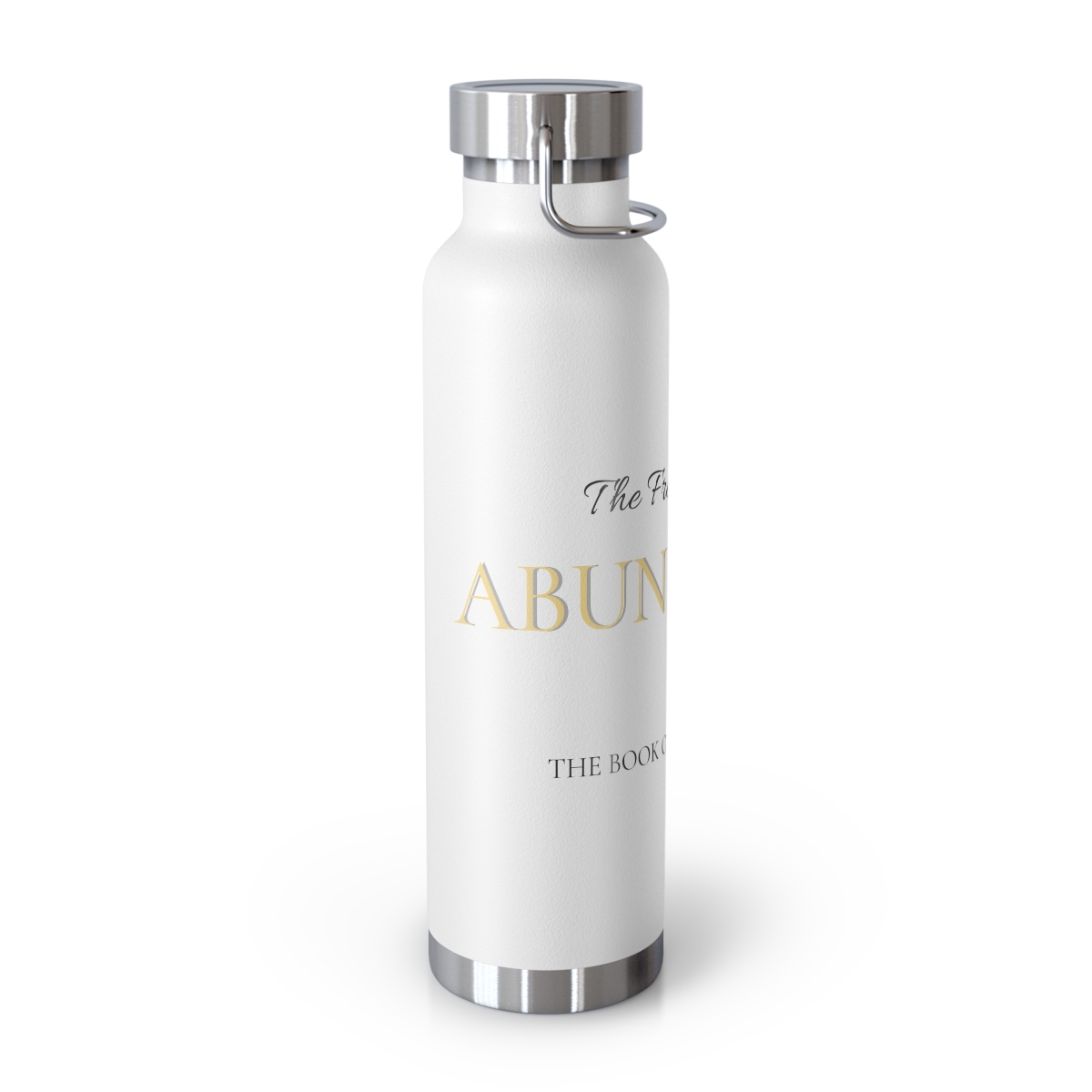 The Frequency of 'ABUNDANCE' Copper Vacuum Insulated Bottle, 22oz
