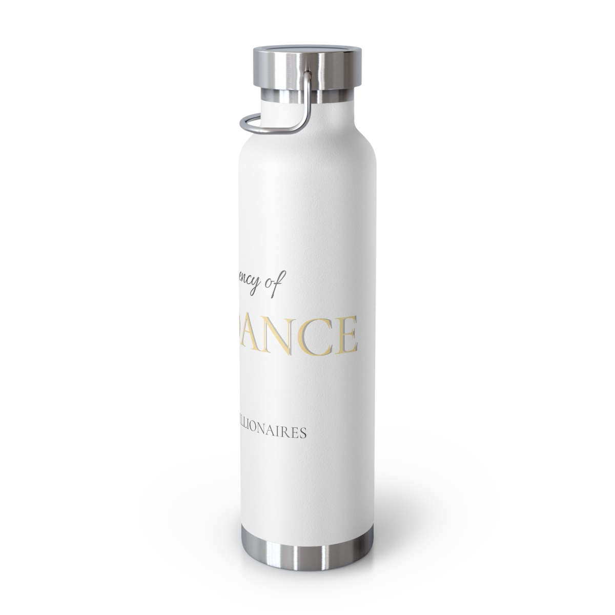 The Frequency of 'ABUNDANCE' Copper Vacuum Insulated Bottle, 22oz