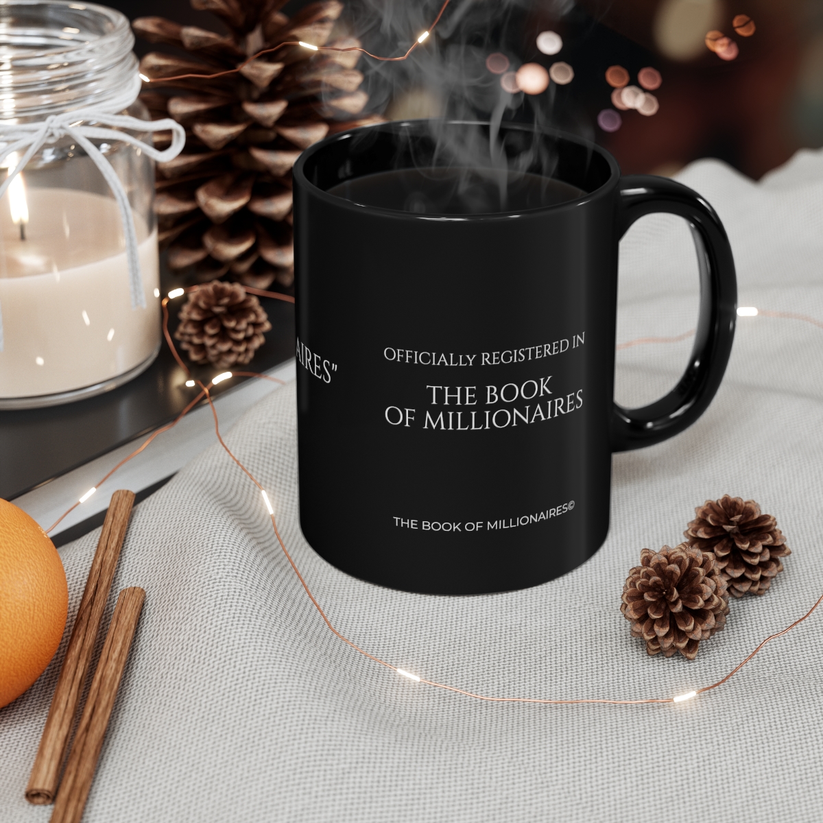 I AM IN THE BOOK OF MILLIONAIRES members 11oz Black Mug