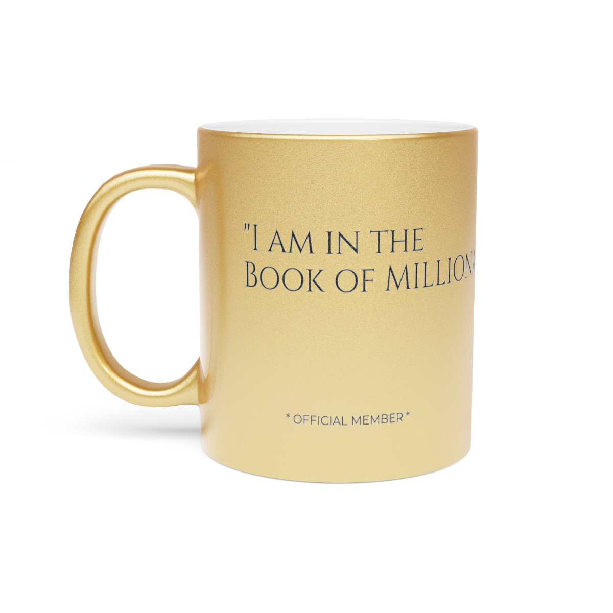 THE BOOK OF MILLIONAIRES GOLD /PLATINUM MEMBER MUG
