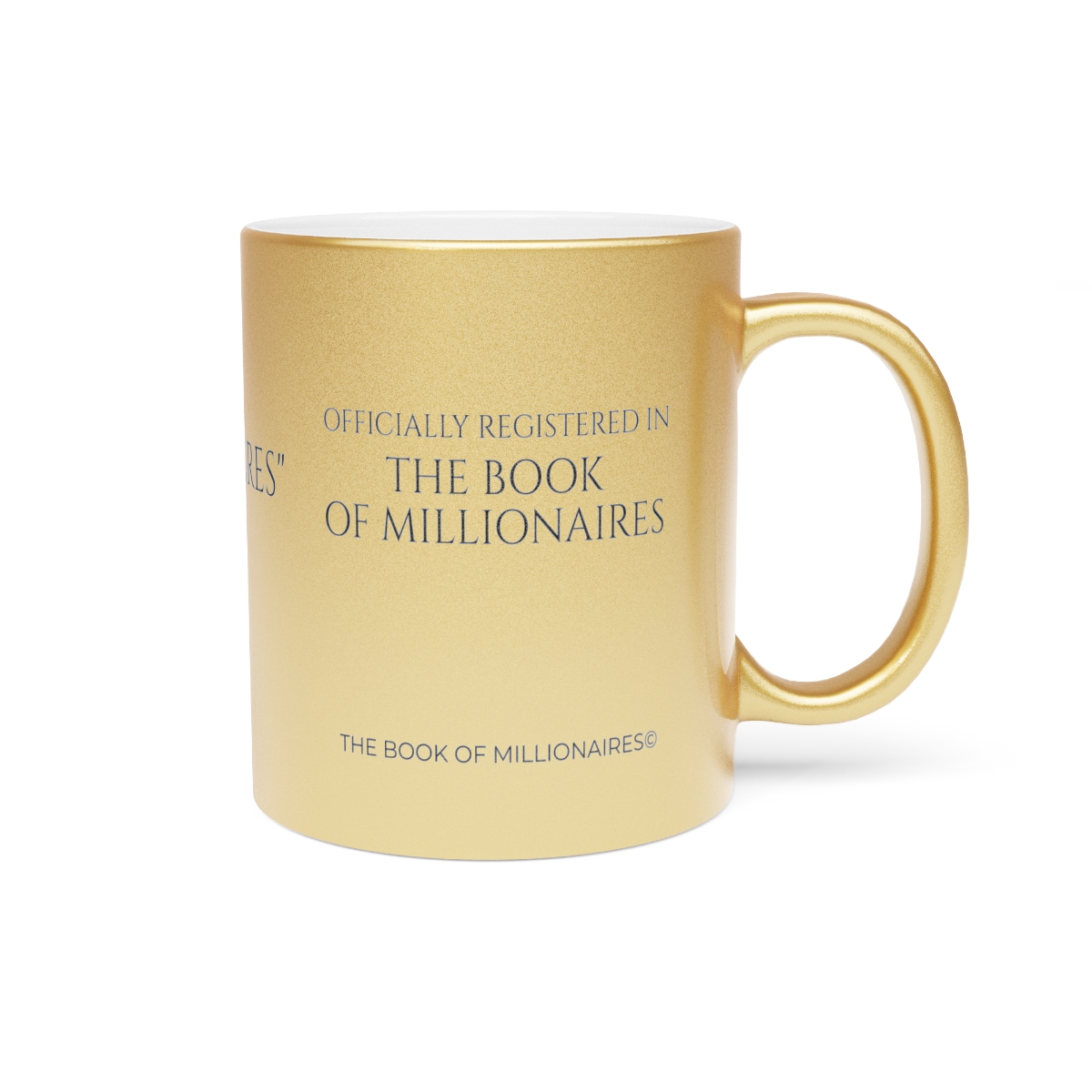THE BOOK OF MILLIONAIRES GOLD /PLATINUM MEMBER MUG